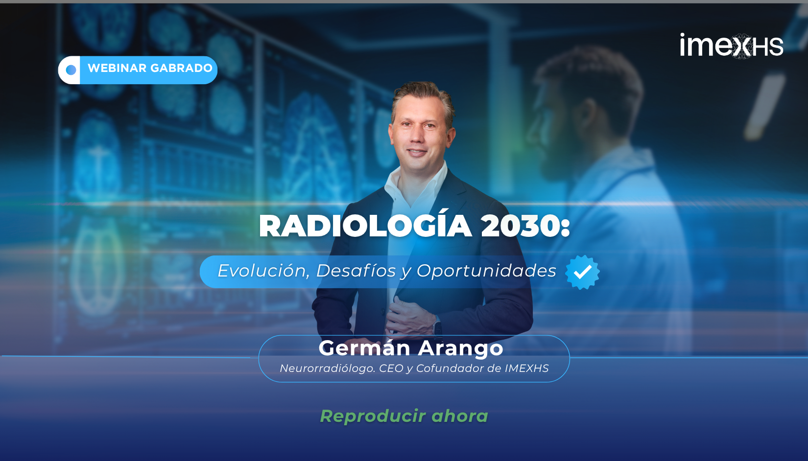 Radiología 2030: ¿estás tomando hoy las decisiones correctas?