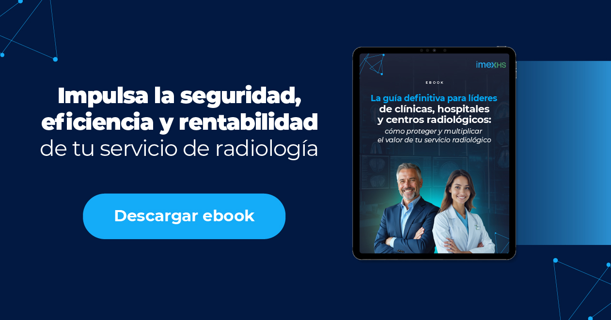 La guía definitiva para líderes de clínicas, hospitales y centros radiológicos