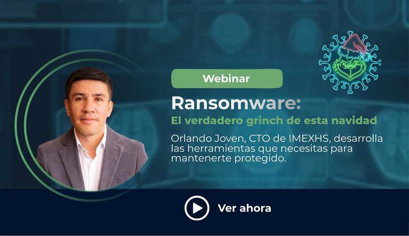 El ransomware no descansa en Navidad y nosotros en IMEXHS tampoco